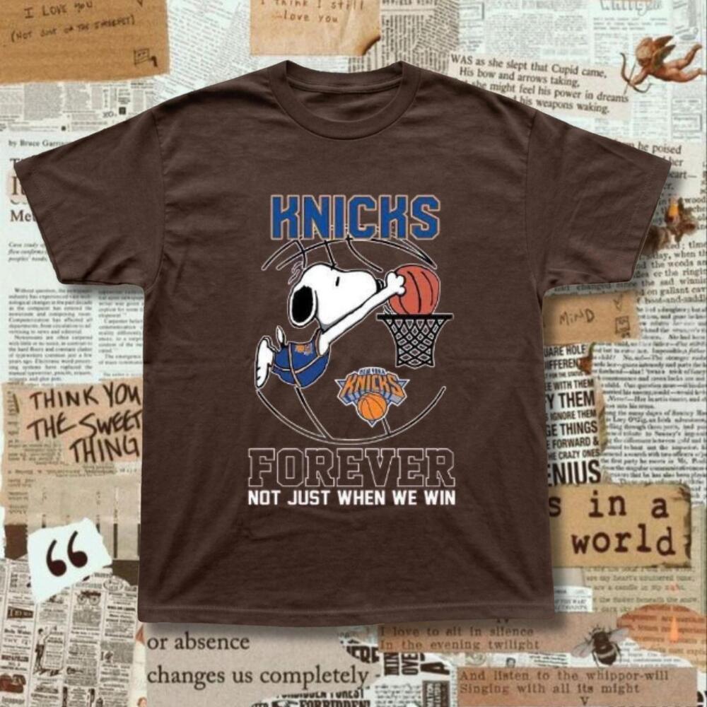 Brown Snoopy Knicks Forever Not Just When We Win Tee